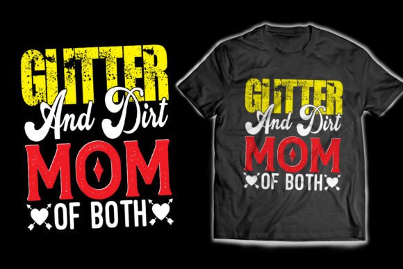 Glitter and Dirt Mom of T-Shirt Design Review
