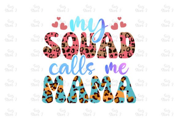 My Squad Calls Me Mama Mom Sublimation: A Designer’s Real-World Review